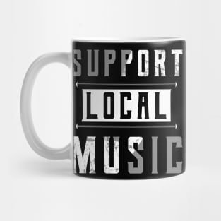 Support Local Music Mug